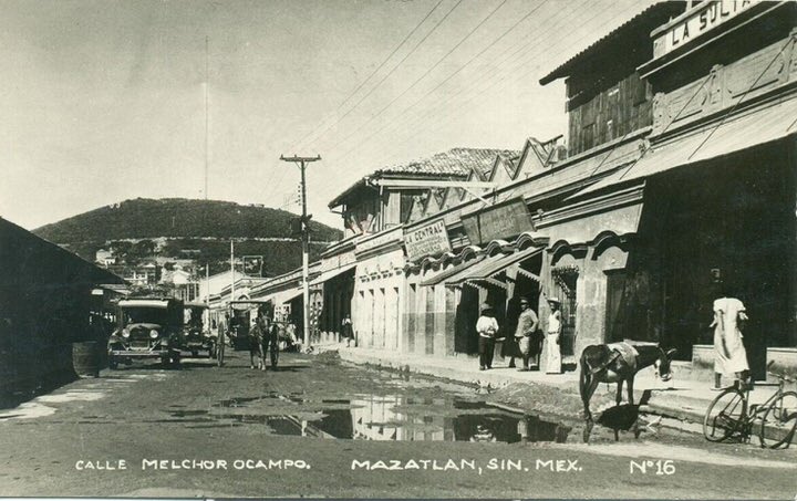 Historical Photos of  Mazatlán, Sinaloa, Mexico